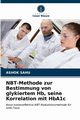 NBT-Methode zur Bestimmung von glykiertem Hb, seine Korrelation mit HbA1c, SAHU ASHOK