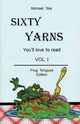 Sixty Yarn Vol. I, Toia Michael