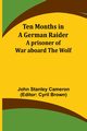 Ten Months in a German Raider, Cameron John Stanley