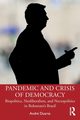 Pandemic and Crisis of Democracy, Duarte Andr