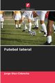 Futebol lateral, Diaz-Cidoncha Jorge
