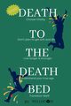 Death to the Death Bed, Way L.K.