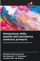 Valutazione della qualit? dell'assistenza sanitaria primaria, Policena Rosa Mariana