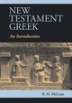 New Testament Greek, McLean B. H.