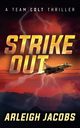 Strike Out, Jacobs Arleigh
