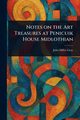 Notes on the Art Treasures at Penicuik House Midlothian, Gray John Miller