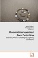 Illumination Invariant Face Detection, Cordiner Alister