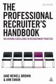 The Professional Recruiter's Handbook, Swain Ann