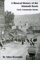 A Musical History of the Klamath Basin, Reynolds Niles