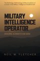 Military Intelligence Operator, Fletcher Neil M.