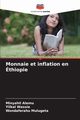 Monnaie et inflation en thiopie, Alemu Minyahil