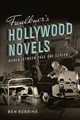 Faulkner's Hollywood Novels, Robbins Ben