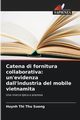Catena di fornitura collaborativa, Thu Suong Huynh Thi