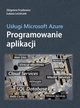 Usugi Microsoft Azure Programowanie aplikacji, Frylewicz Zbigniew, Leniczek ukasz