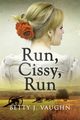 Run, Cissy, Run, Vaughn Betty J
