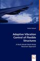 Adaptive Vibration Control of Flexible Structures, Tjahyadi Hendra