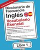 Diccionario de Frecuencia - Ingls - Vocabulario Esencial, MostUsedWords ES