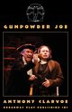 Gunpowder Joe, Clarvoe Anthony