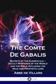 The Comte De Gabalis, Villars Abbe de