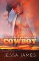 Comment garder un cowboy, James Jessa