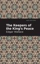 The Keepers of the King's Peace, Wallace Edgar