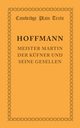 Meister Martin der kfner und seine Gesellen, Hoffmann E. T. A.