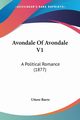 Avondale Of Avondale V1, Barre Uttere