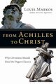 From Achilles to Christ, Markos Louis