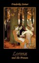 Lorenz und die Frauen, Steiner Friederike