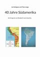 40 Jahre Sdamerika, Rathgens Jan