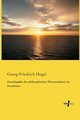 Encyklopdie der philosophischen Wissenschaften im Grundrisse, Hegel Georg Friedrich