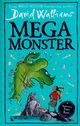 Megamonster, Walliams David