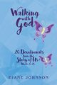 Walking with God, Johnson Diane