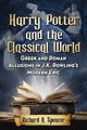 Harry Potter and the Classical World, Spencer Richard A.
