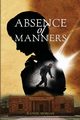 Absence of Manners, Morgan Jeannie