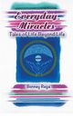 Everyday Miracles, Rega Bonney