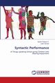 Syntactic Performance, Prakash S. Santhi