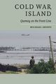 Cold War Island, Szonyi Michael