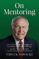 On Mentoring, Sawicki Chuck