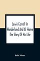 Lewis Carroll In Wonderland And At Home, Moses Belle