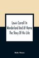 Lewis Carroll In Wonderland And At Home, Moses Belle
