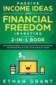 Passive Income Ideas And Financial Freedom Investing, 2 in 1 Book, Klein Carl