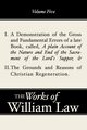 A Demonstration of the Errors of a Late Book and The Grounds and Reasons of Christian Regeneration, Volume 5, Law William