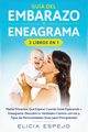 Gua del embarazo y eneagrama 3 libros en 1, Espejo Elicia