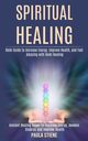 Spiritual Healing, Stiene Paula