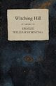 Witching Hill, Hornung Ernest William