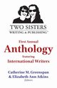 Two Sisters Writing and Publishing First Annual Anthology, 