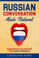 Russian Conversation Made Natural, Guru Language
