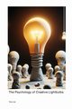 The Psychology of Creative Lightbulbs, Jox Terry