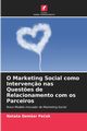 O Marketing Social como Interven?o nas Quest?es de Relacionamento com os Parceiros, Demar Peak Nataa